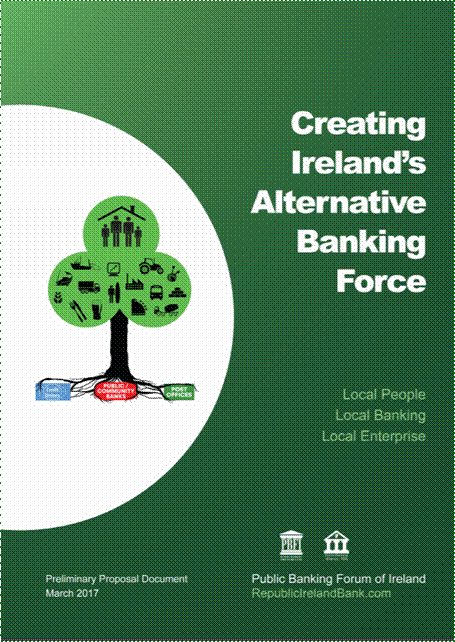 PBFI Proposal - Creating Ireland's Alternative Banking Force